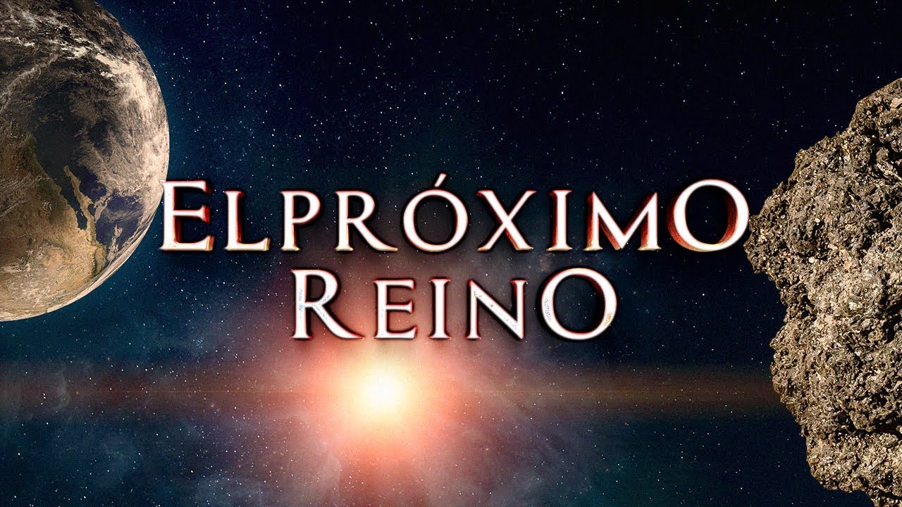 EL PRÓXIMO REINO – La historia del mañana | DOCUMENTAL