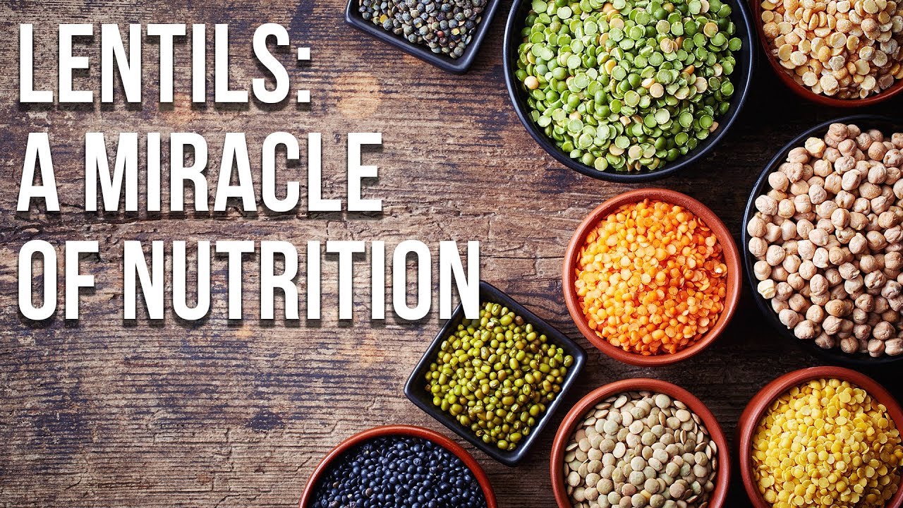 Lentils: A Miracle Of Nutrition [Full Documentary]