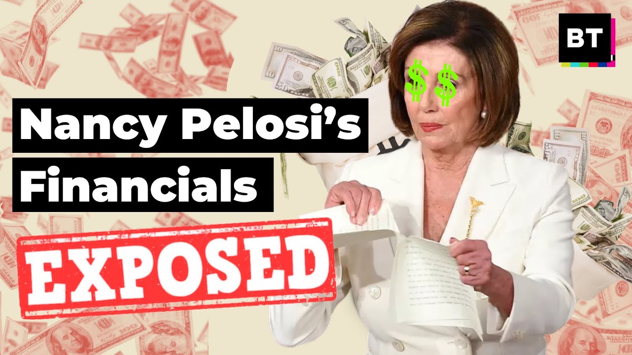 Nancy Pelosi’s Financials Exposed