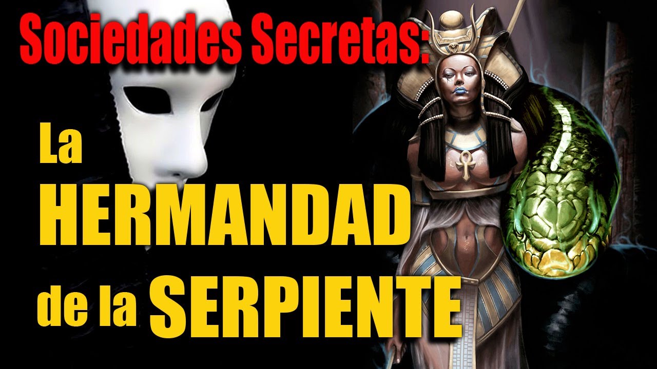 ✅ Sociedades Secretas: Hermandad de la Serpiente