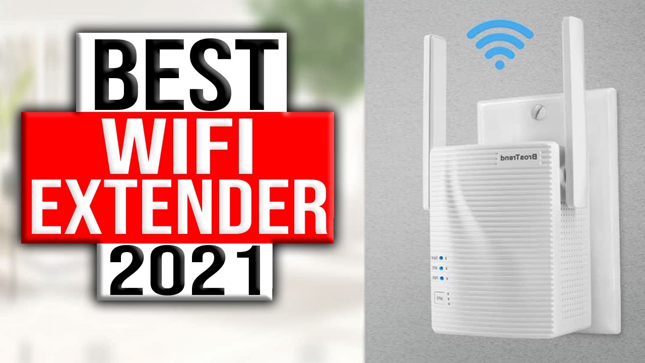 Best WiFi Extenders in 2021 – Which One Is Best For You?