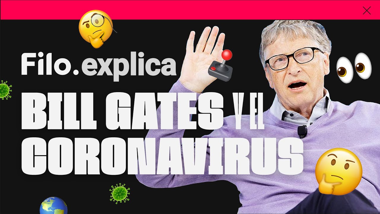 ¿BILL GATES NOS QUIERE DOMINAR? Pandemia, chips y nuevo orden mundial | Filo.mundo