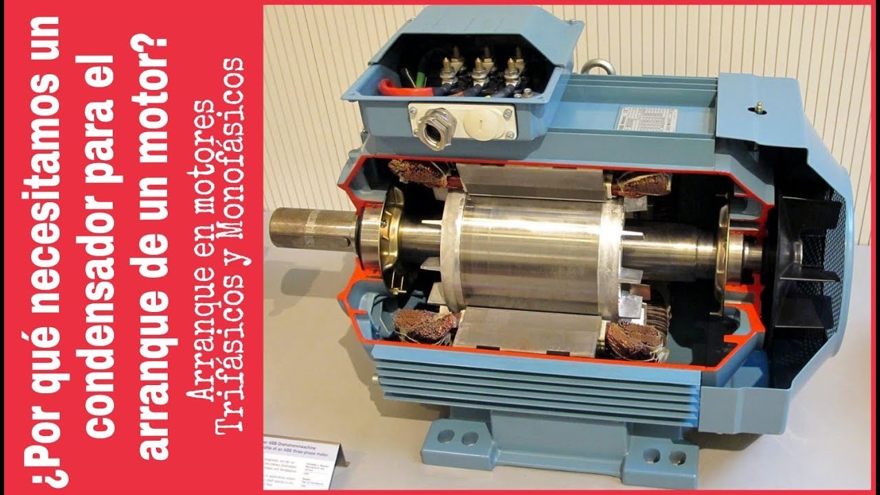 ¿POR QUÉ SE NECESITA UN CONDENSADOR EN UN MOTOR ELÉCTRICO?