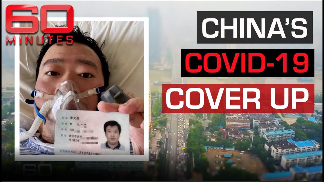 Whistleblowers silenced by China could have stopped global coronavirus spread | 60 Minutes Australia