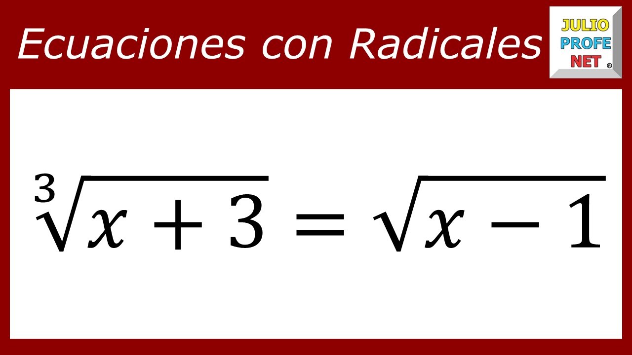 ECUACIONES CON RADICALES – Ejercicio 9