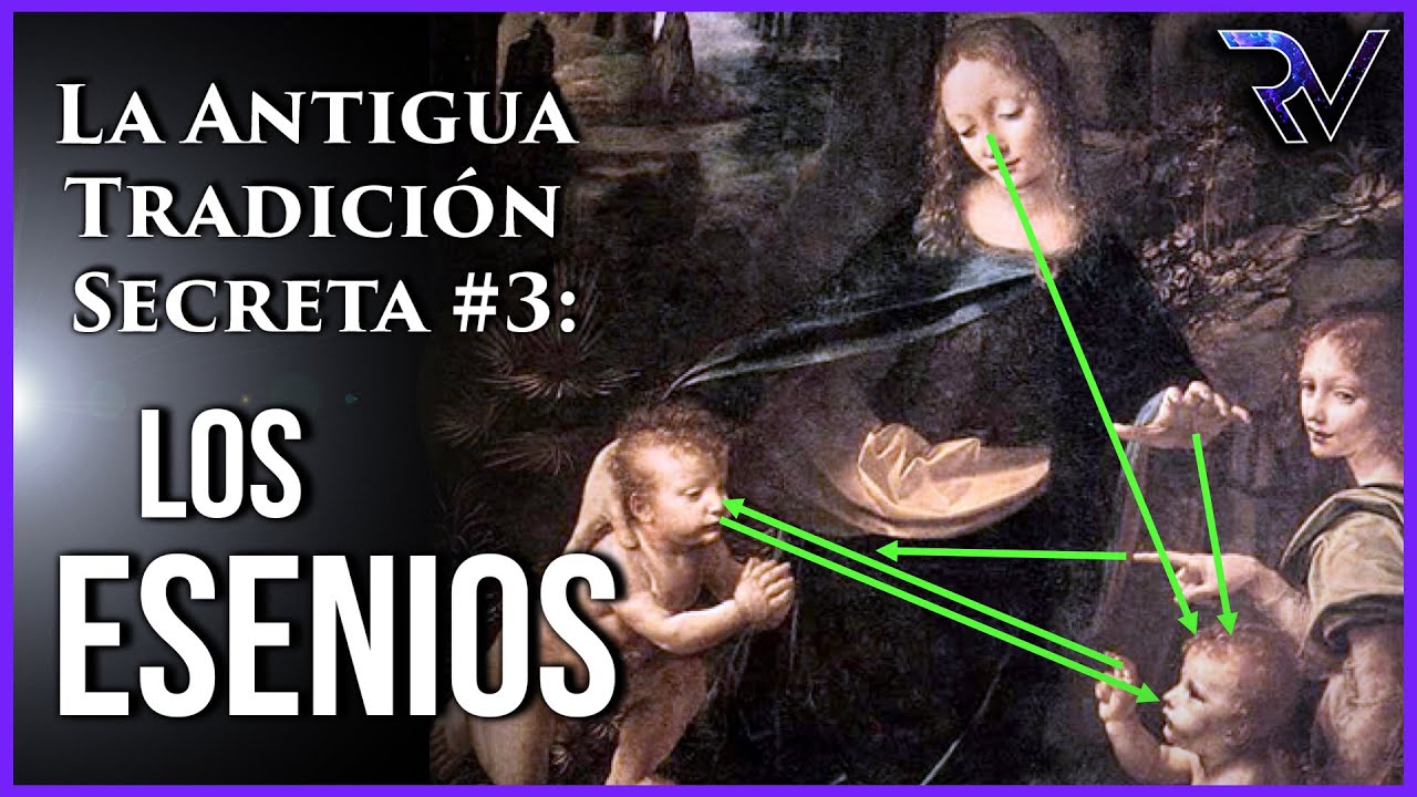 La Antigua Tradición Secreta #3: Los Esenios