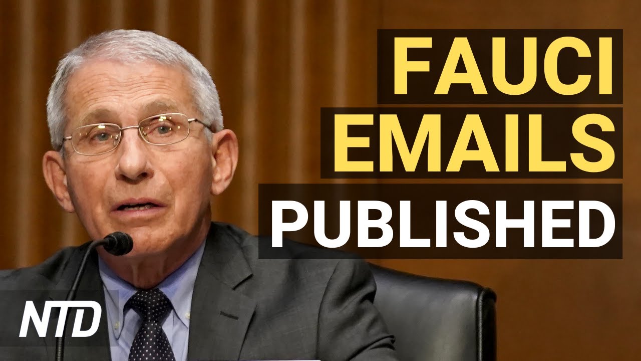 Thousands of Fauci’s Emails Published; 25 States to End Pandemic Unemployment Aid | NTD