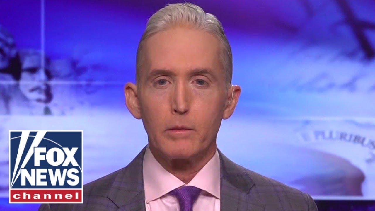 Trey Gowdy: We have a choice as a country