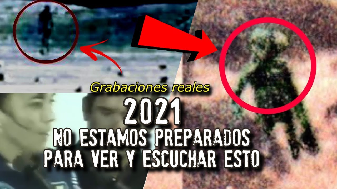 2021 NO ESTAMOS PREPARADOS PARA VER Y ESCUCHAR ESTO | GRABACIONES REALES