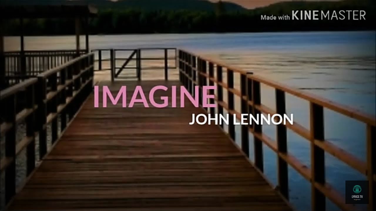 Imagine – John Lennon – (Lyrics video) listen, enjoy & learn