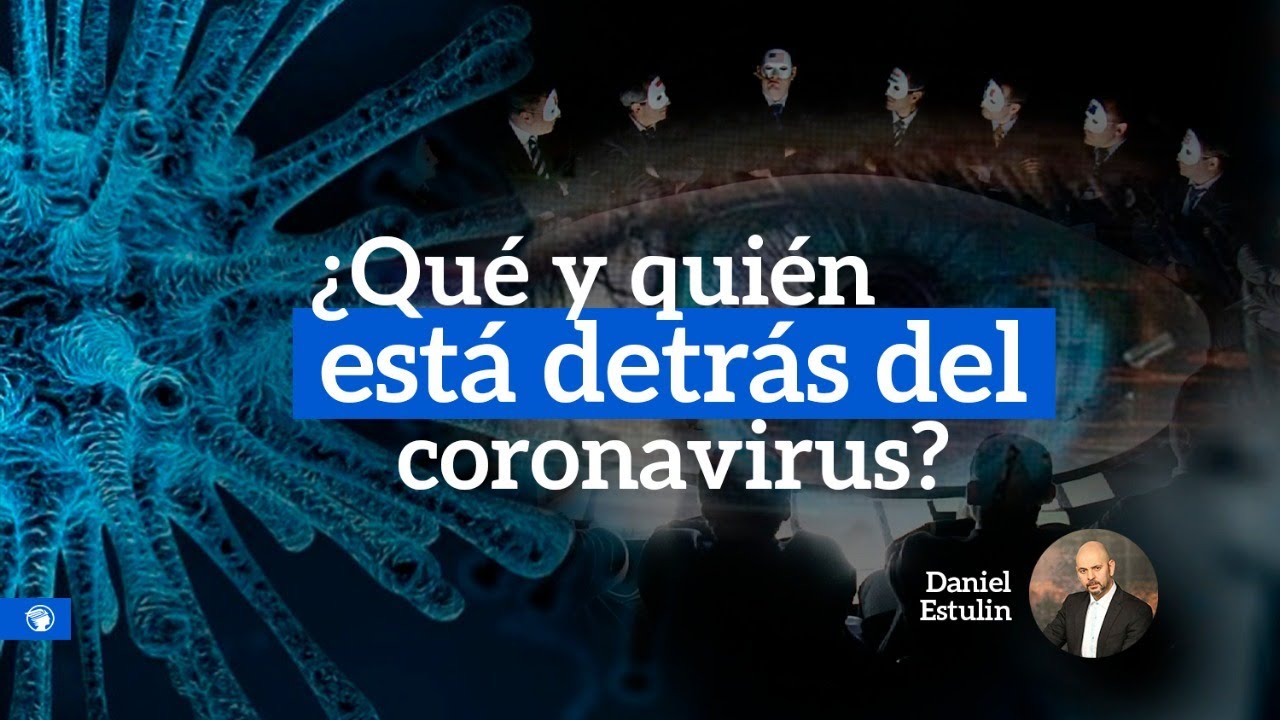 ¿Qué y quién está detrás del Covid-19? | con el investigador ruso Daniel Estulin