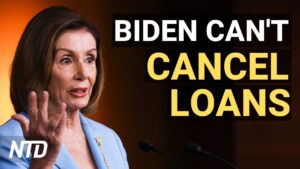 Senate Votes to Start Work on $1T Bill; Pelosi: Biden Can’t Forgive Student Loans