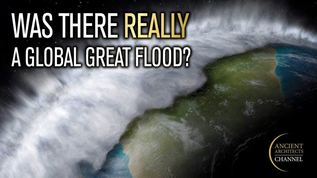 Was There REALLY a Cataclysmic Global GREAT FLOOD in Human History?