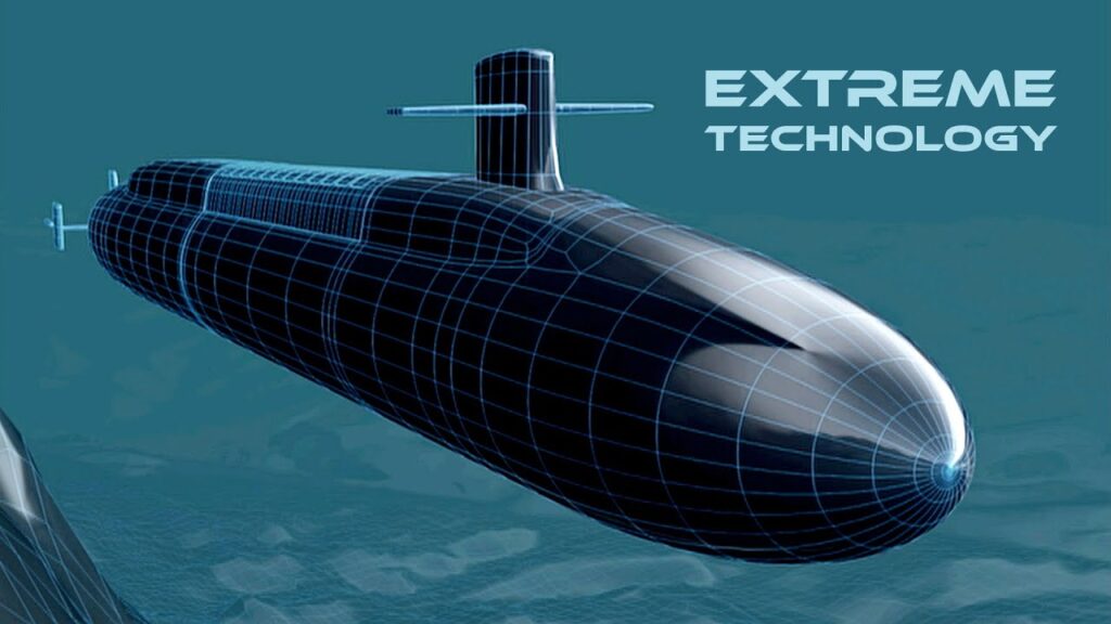 Submarines – Extreme Technology – Big Bigger Biggest…. 06-10-2022