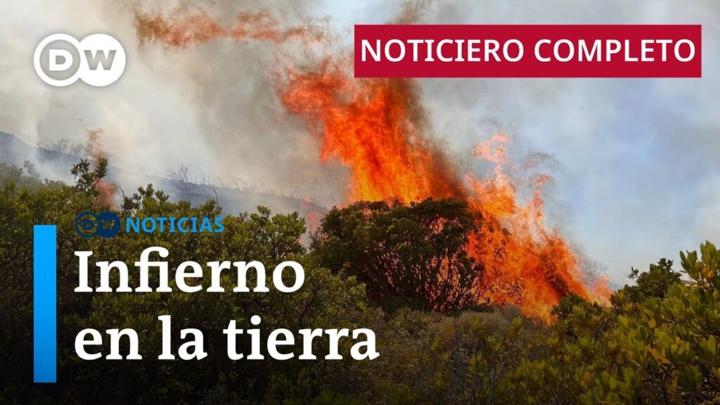 DW Noticias | Arde el Mediterráneo….07-25-2023