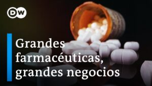 Grandes Farmacéuticas – El Poder de las Corporaciones | DW Documental…. 09-13-2021