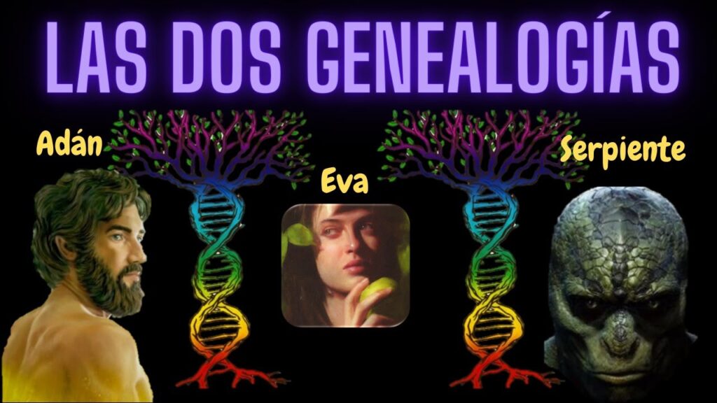 Las DOS GENEALOGÍAS – ADÁN y La SERPIENTE del EDÉN 🙋‍♂️🐍| El origen del Mal | Parte 8…. 03-25-2023