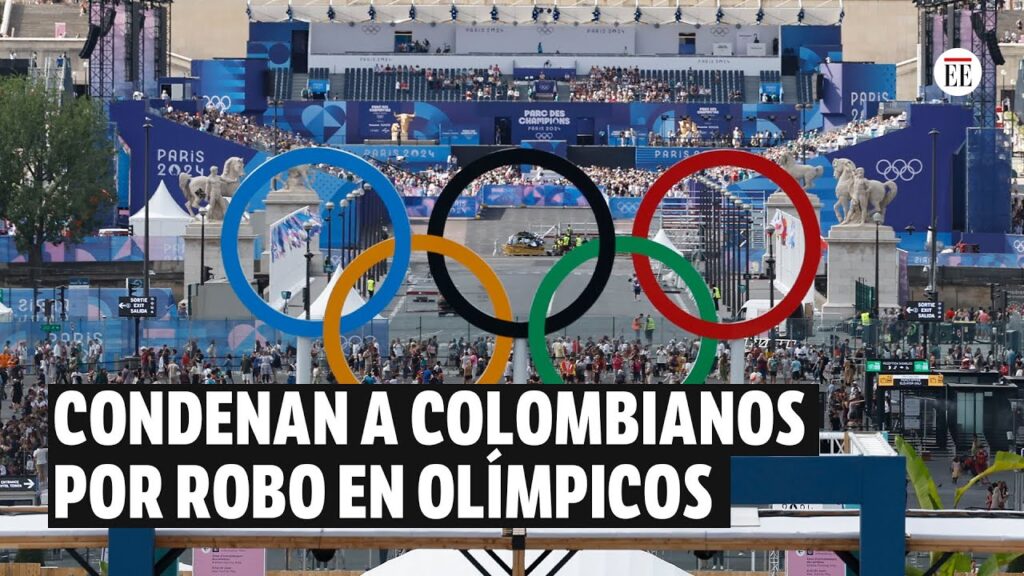 París: condenan a cuatro colombianos por robar en Juegos Olímpicos….08-13-2024