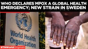 WHO Declares Global Health Emergency Over New Mpox Strain Clade Ib….08-16-2024