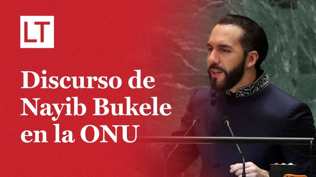 Discurso completo de Nayib Bukele en Asamblea General de Naciones Unidas…. 09-24-2024