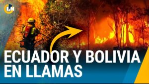 El más grande incendio forestal arrasa en Ecuador y Bolivia….09-05-2024