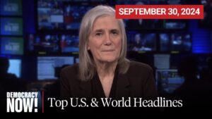 Top U.S. & World Headlines | September 30, 2024