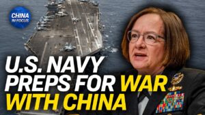 US Navy to Get 80 Percent of Force Ready to Fight China | China in Focus…. 09-20-2024