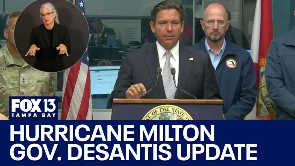 Hurricane Milton: Governor DeSantis update…. 10-07-2024