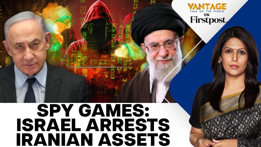 Israel Arrests Spies Working for Iran: Foils Assassination Plot | Vantage…. 10-22-2024