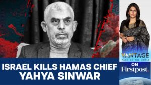 Israel Kills Yahya Sinwar | Will War in West Asia End Now? Vantage…. 10-17-2024