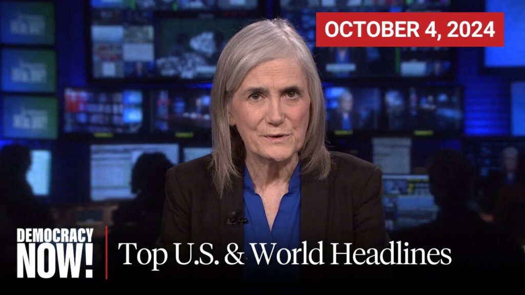 Top U.S. & World Headlines — October 4, 2024