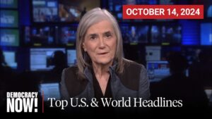 Top U.S. & World Headlines — October 14, 2024