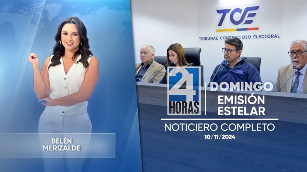 Noticiero de Ecuador | Emisión Estelar…. 10-11-2024