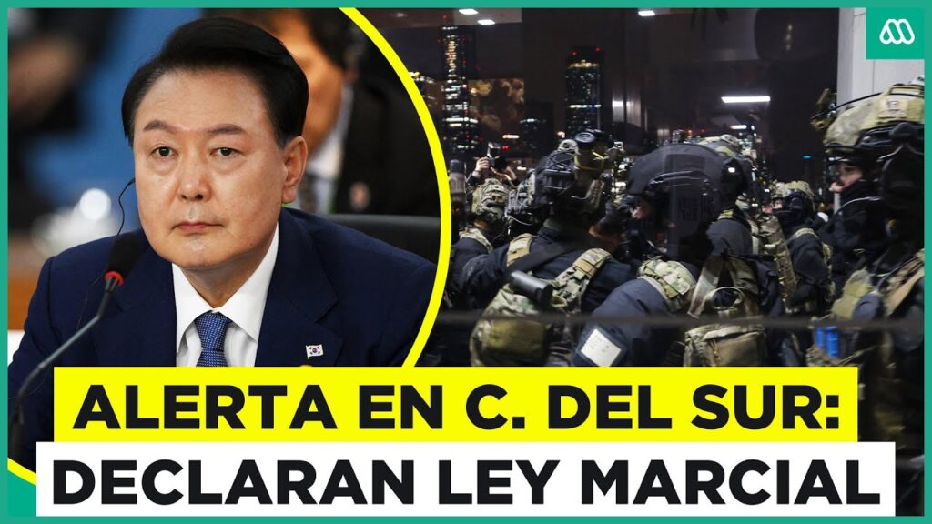 Alerta en Corea del Sur: Presidente declara Ley Marcial en el País…. 12-03-2024