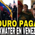 BLACKWATER LLEGÓ a VENEZUELA? La hora ha llegado, MADURO dequiciado ante una INVASIÓN…. 01-07-2024