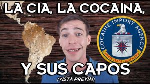 La COCAÍNA, la C.I.A y sus CAPOS: Como EEUU Dirige el Narcotráfico de Latinoamérica |Partes I & II…. 02-28-2023