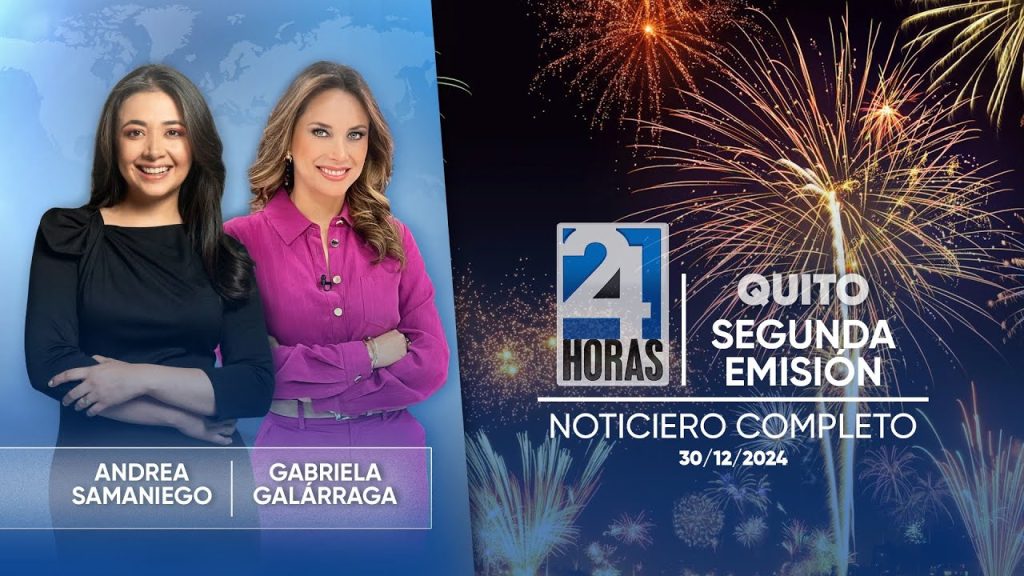 Noticiero de Quito | Segunda Emisión…. 30-12-24