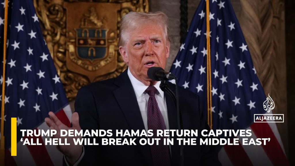 Trump: All Hell will Break Out in the Middle East if Captives are not Released…. 01-07-2025