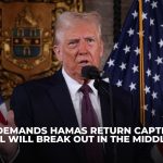 Trump: All Hell will Break Out in the Middle East if Captives are not Released…. 01-07-2025