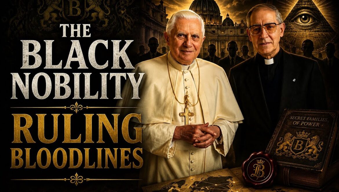 Black Nobility: Hidden Ruling Bloodlines…. 06-15-2026