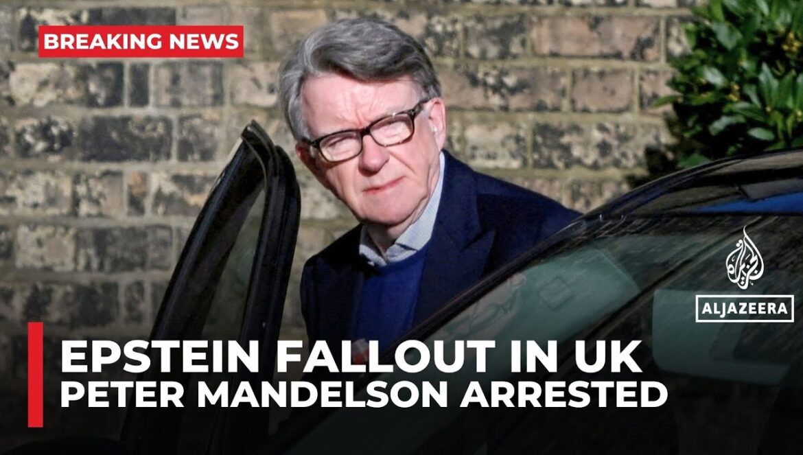 British Police arrest Epstein-Linked Ex-Ambassador Mandelson…. 02-23-2026