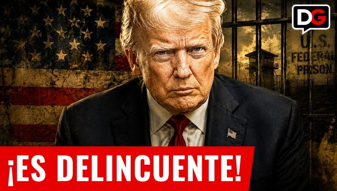 ¿Cómo puede un Delincuente ser Presidente de EE.UU? El caso Donald Trump…. 07-29-2026