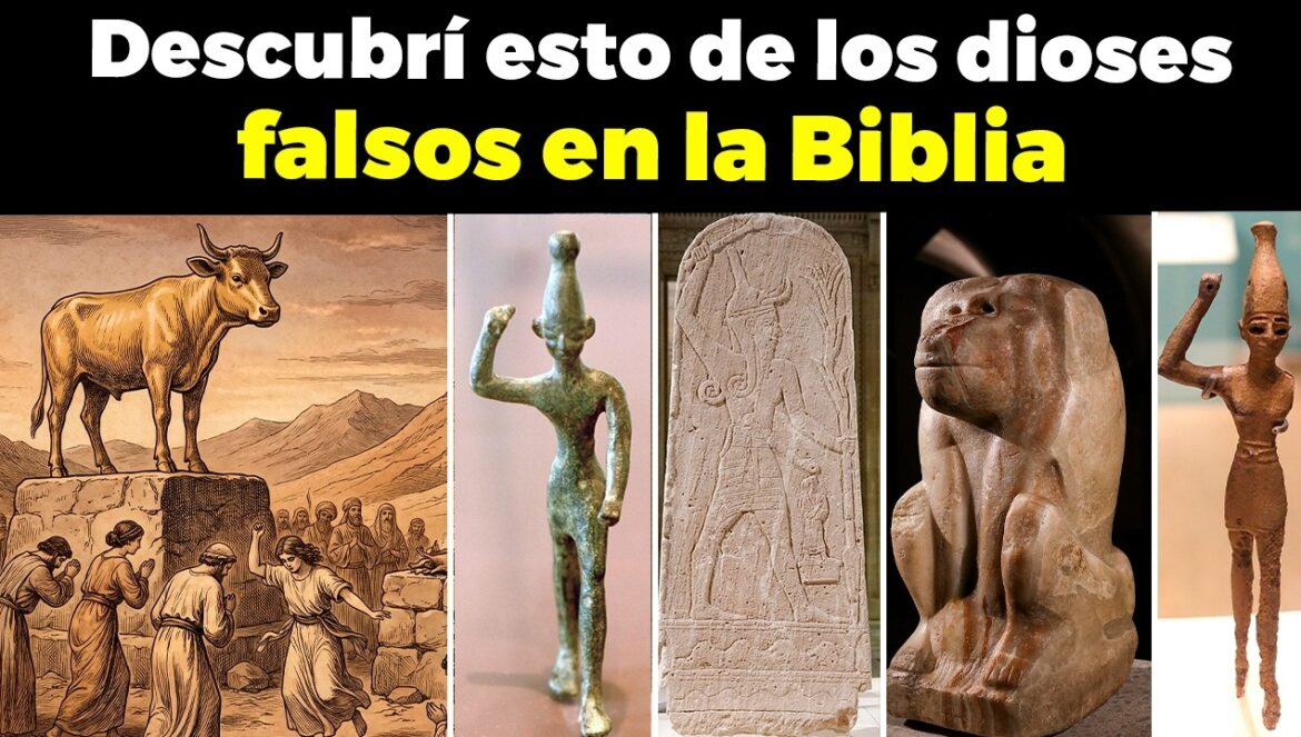 Descubrí esto de los Dioses Falsos en la Biblia…. 04-12-2026