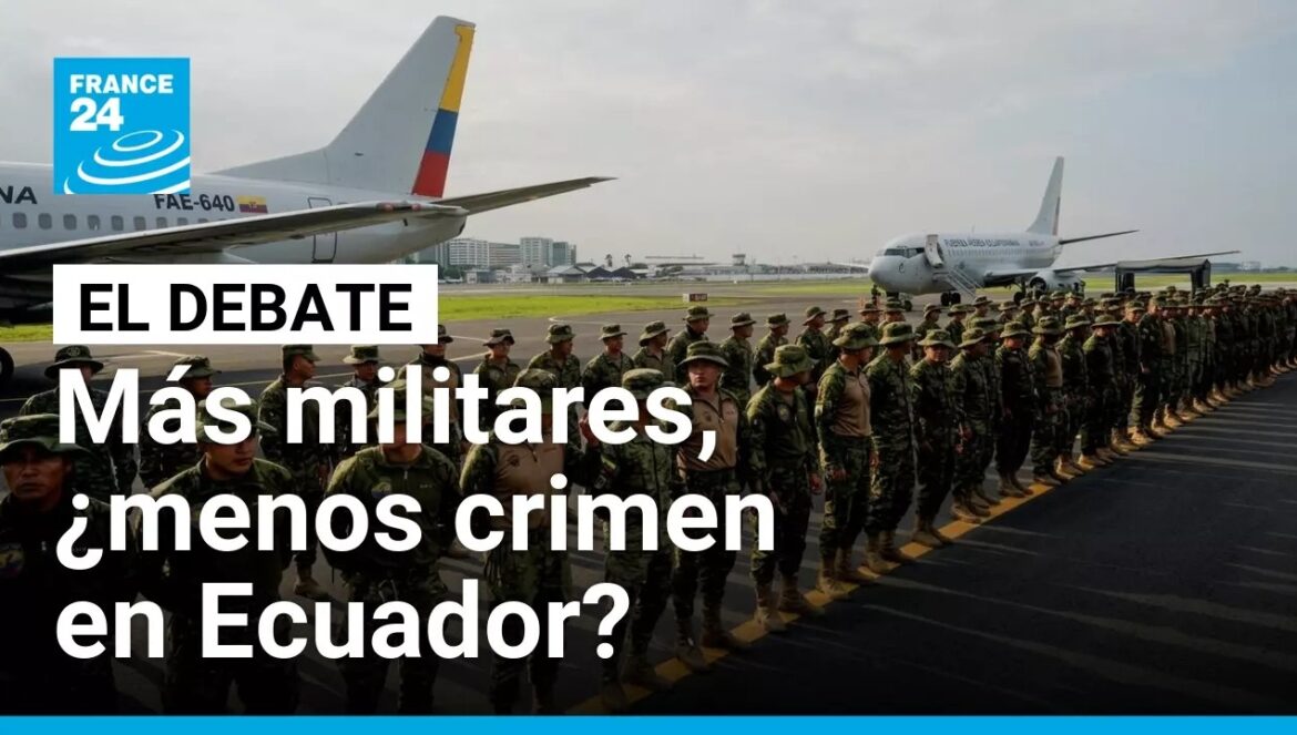 Ecuador: Seguridad o Control? La apuesta Militar de Noboa |FRANCE 24 Español…. 08-06-2026