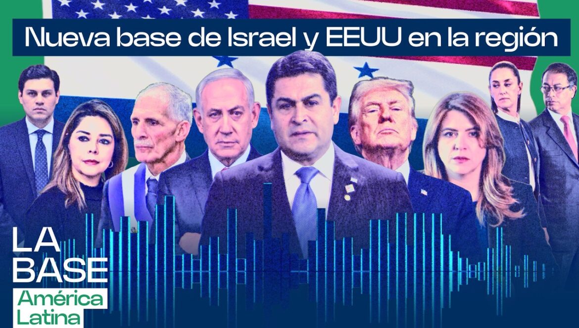 HondurasGate: EE.UU e Israel convierten a Honduras en su Base contra Latinoamérica |La BaseLatam…. 05-05-2026