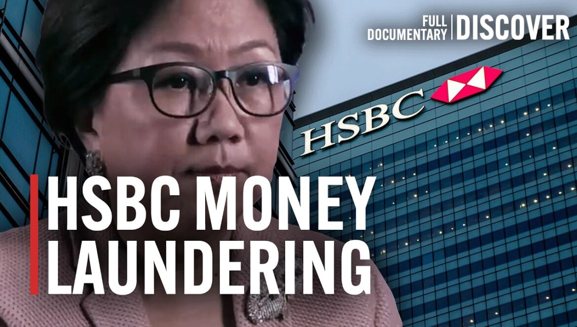 HSBC: World’s Most Corrupt Bank? 03-31-2026