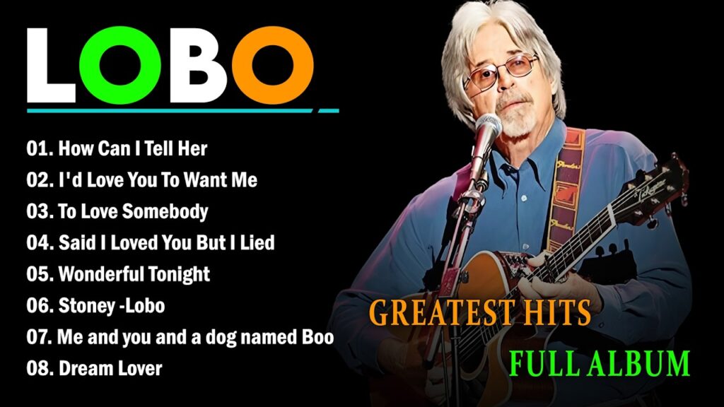 LOBO Best Songs: The Ultimate Greatest Hits Full Album 2026….