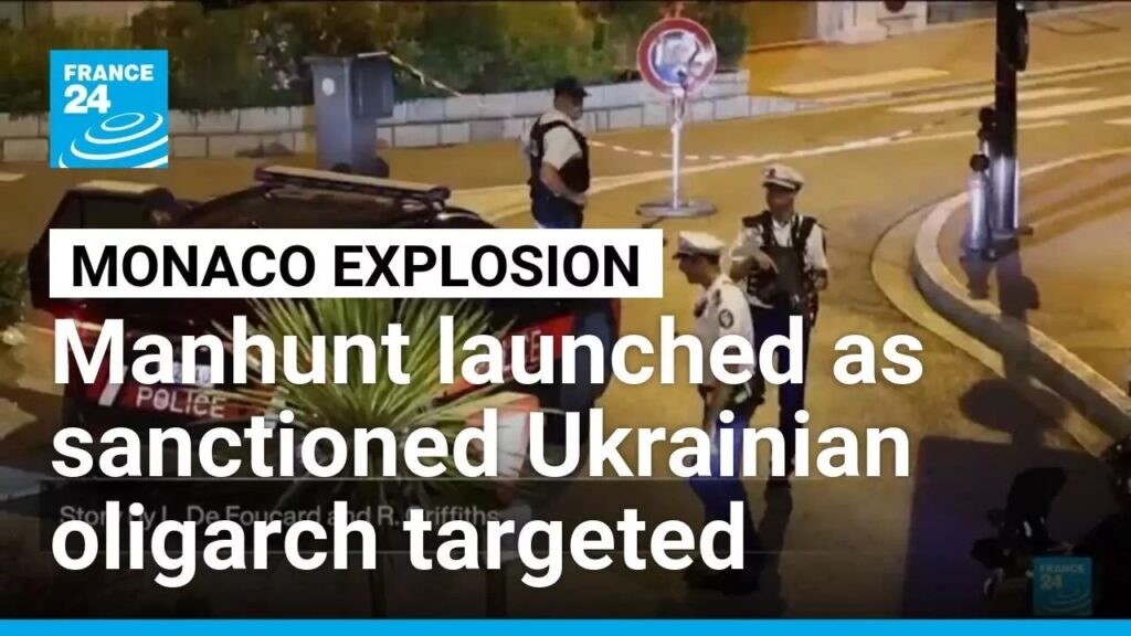 Manhunt Launched after Monaco Blast targets Ukrainian-born oligarch | FRANCE 24 English…. 06-30-2026