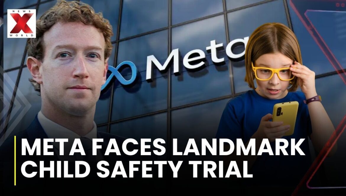 Meta Faces Landmark Child Safety Trial as States Target Facebook and Instagram | NewsX World…. 08-19-2026