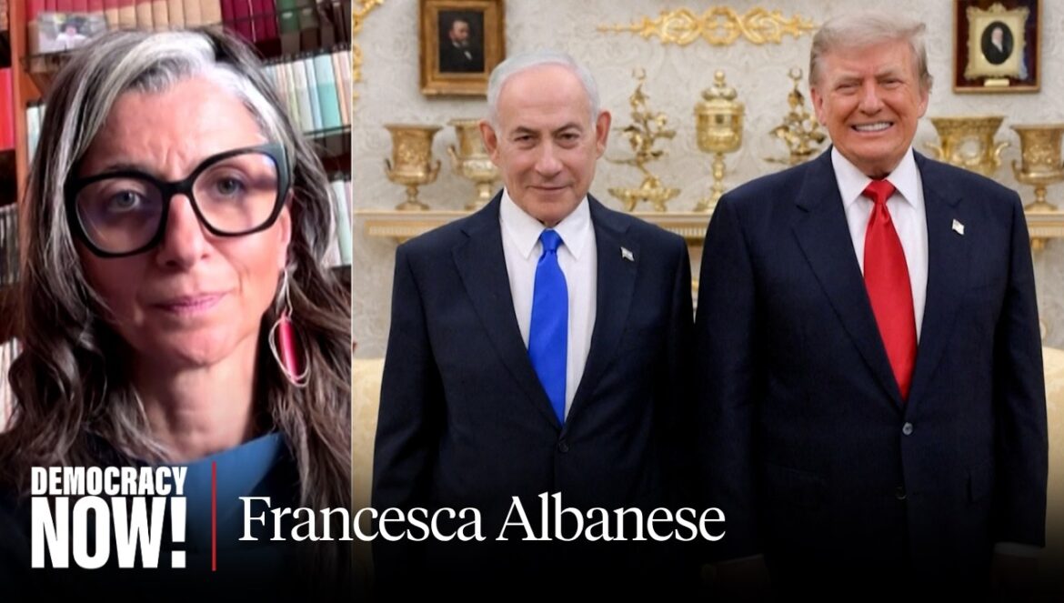 U.N. Expert Francesca Albanese Slams U.S Complicity as International Criminal Court., Wanted Netanyahu Visits White House…. 07-29-2026